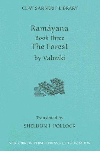 Cover for Valmiki · Ramayana Book Three: The Forest - Clay Sanskrit Library (Hardcover Book) (2006)