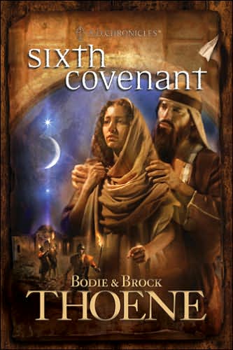 Cover for Bodie Thoene · Sixth Covenant (Taschenbuch) (2007)