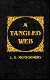 Cover for Lucy Maud Montgomery · A Tangled Web (Hardcover Book) (1976)