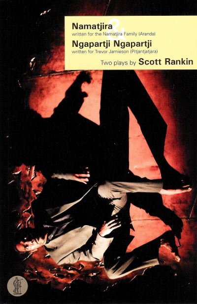 Cover for Scott Rankin · Namatjira and Ngapartji Ngapartji: Two plays: Two plays (Paperback Book) (2012)