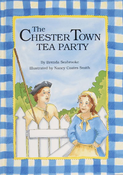 Cover for Brenda Seabrooke · The Chester Town Tea Party (Hardcover Book) (2009)