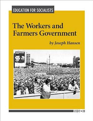 Cover for Joseph Hansen · The Workers' and Farmers' Government (Paperback Book) (1999)