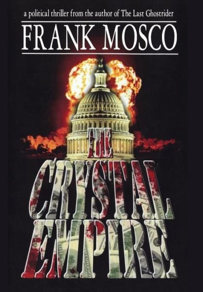 Cover for Frank Mosco · The Crystal Empire (Hardcover Book) (2018)