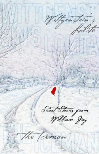 Cover for William Gay · Wittgenstein's Lolita (Paperback Bog) (2006)