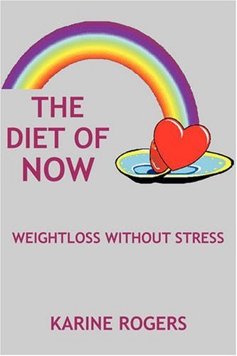 Cover for Karine Rogers · The Diet of Now (Paperback Book) (2008)