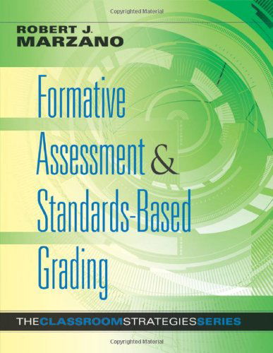 Cover for Robert J. Marzano · Formative Assessment and Standards-based Grading: Classroom Strategies That Work (Taschenbuch) (2011)