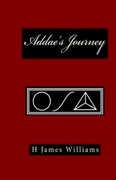 Cover for Mr. H James Williams · Addae's Journey (Paperback Book) [1st edition] (2012)