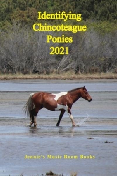 Cover for Gina Aguilera · Identifying Chincoteague Ponies 2021 (Paperback Bog) (2021)