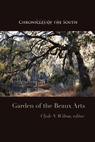 Cover for Thomas Fleming · Chronicles of the South: Garden of the Beaux Arts (Pocketbok) (2011)