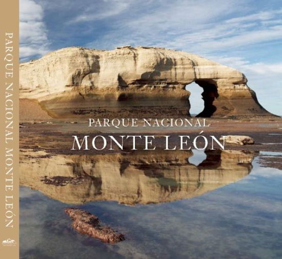 Cover for Antonio Vizcaino · Parque Nacional Monte Leon (Hardcover Book) [Spanish-Language edition] (2014)