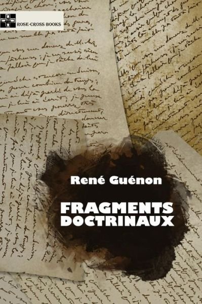 Cover for René Guénon · Fragments doctrinaux (Paperback Book) (2016)