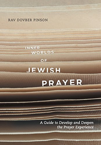 Inner Worlds of Jewish Prayer - Dovber Pinson - Books - IYYUN Publishing - 9780989007221 - March 25, 2014