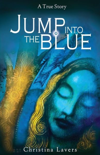 Cover for C L Lavers · Jump Into the Blue (Paperback Book) (2015)