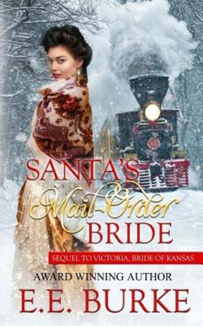 Cover for E E Burke · Santa's Mail-Order Bride (Paperback Bog) (2015)