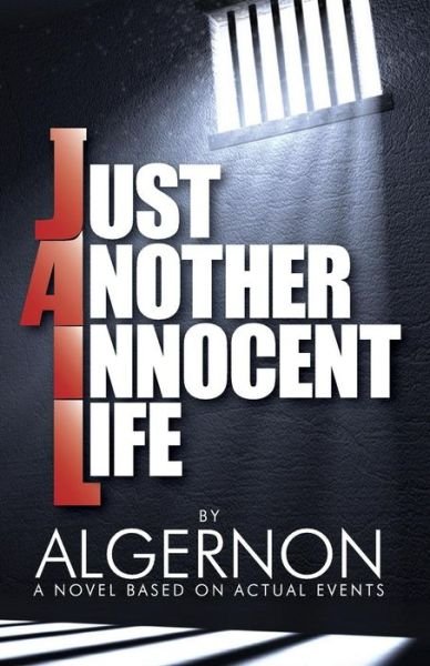 Cover for Algernon · Just Another Innocent Life (Pocketbok) (2016)