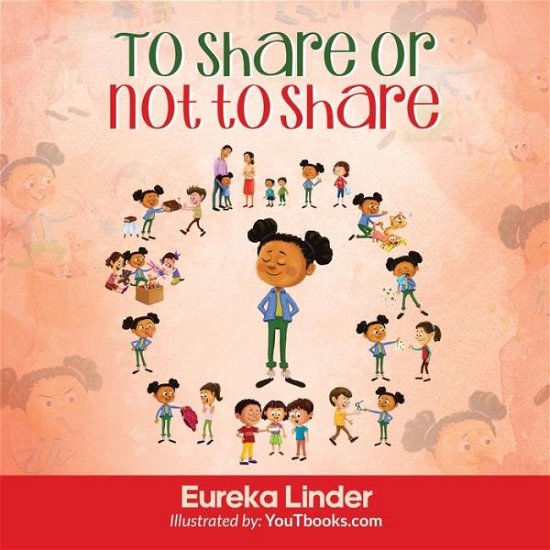 Cover for Eureka Linder · To Share or Not to Share (Pocketbok) (2021)