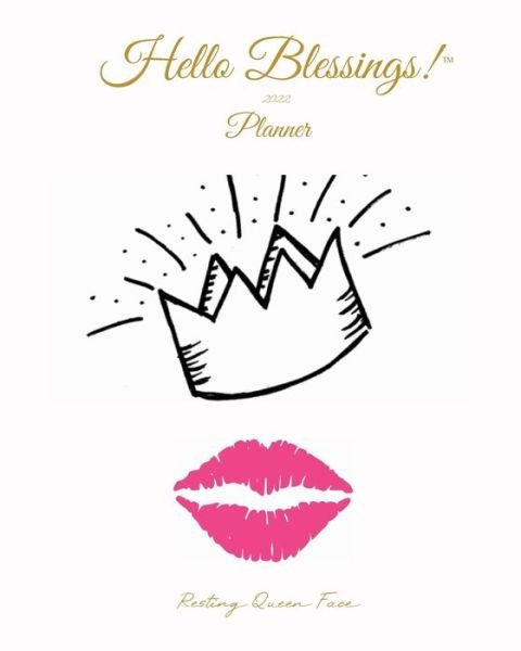 Cover for Ava Monroe · 2022 Hello Blessings! Planner (Paperback Book) [Royalty edition] (2021)