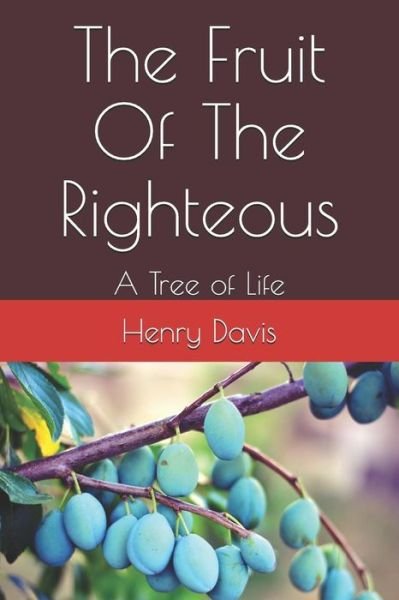 Cover for Henry Davis · The Fruit Of The Righteous (Pocketbok) (2019)