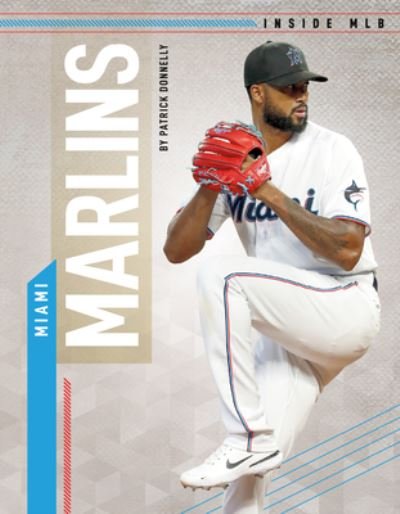 Cover for Patrick Donnelly · Miami Marlins (Book) (2022)