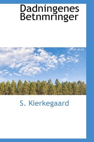 Cover for Deceased Soren Kierkegaard · Dadningenes Betnmringer (Gebundenes Buch) (2009)