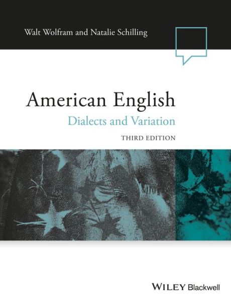 Cover for Wolfram, Walt (North Carolina State University, USA) · American English: Dialects and Variation - Language in Society (Paperback Book) (2015)