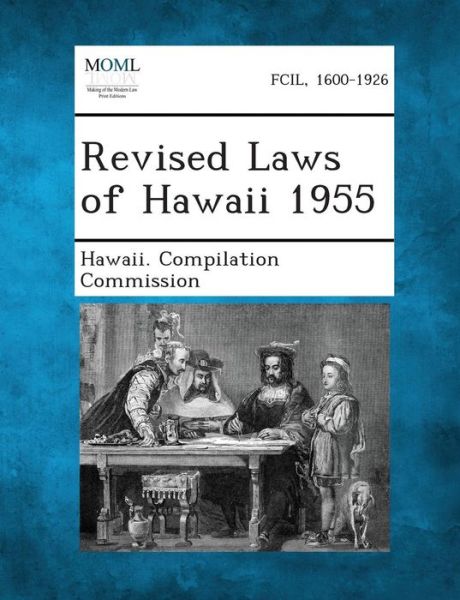 Cover for Hawaii Compilation Commission · Revised Laws of Hawaii 1955 (Pocketbok) (2013)