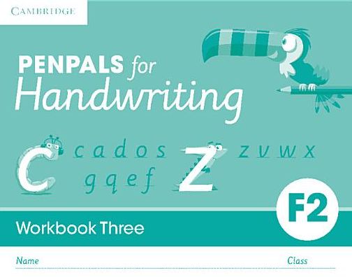 Penpals for Handwriting Foundation 2 Workbook Three (Pack of 10) - Penpals for Handwriting - Gill Budgell - Książki - Cambridge University Press - 9781316501221 - 3 grudnia 2015