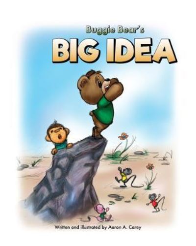 Cover for Aaron a Carey · Buggie Bear's Big Idea (Paperback Book) (2016)