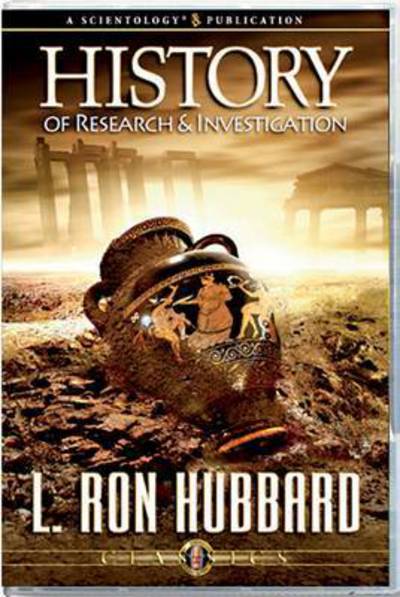 Cover for L. Ron Hubbard · History of Research and Investigation - Classic Lectures Series (Audiobook (CD)) (2009)