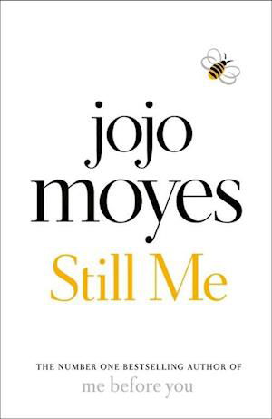 Cover for Jojo Moyes · Still Me: Discover the love story that captured 21 million hearts (Paperback Bog) (2019)