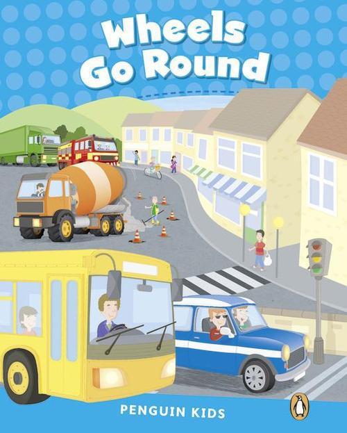 Cover for Rachel Wilson · Level 1: Wheels Go Round CLIL - Pearson English Kids Readers (Paperback Book) (2013)