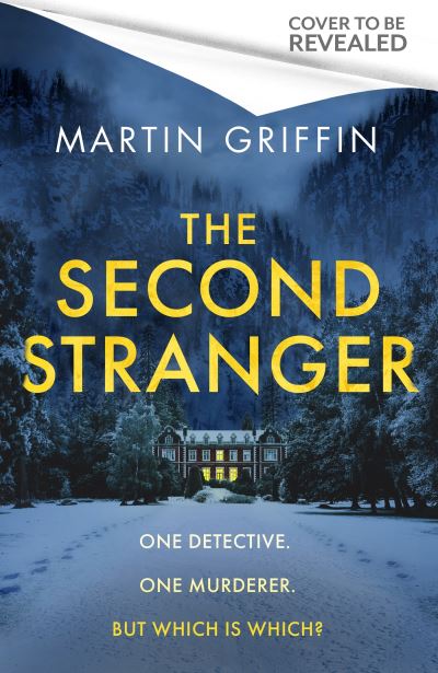 Cover for Martin Griffin · The Second Stranger: One detective. One murderer. But which is which? (Hardcover Book) (2023)