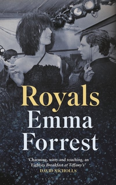Cover for Emma Forrest · Royals: The Autumn Radio 2 Book Club Pick (Paperback Book) (2021)