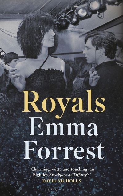 Cover for Emma Forrest · Royals: The Autumn Radio 2 Book Club Pick (Taschenbuch) (2021)