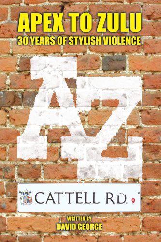 Apex to Zulu - David George - Livros - Trafford Publishing - 9781412094221 - 24 de maio de 2006