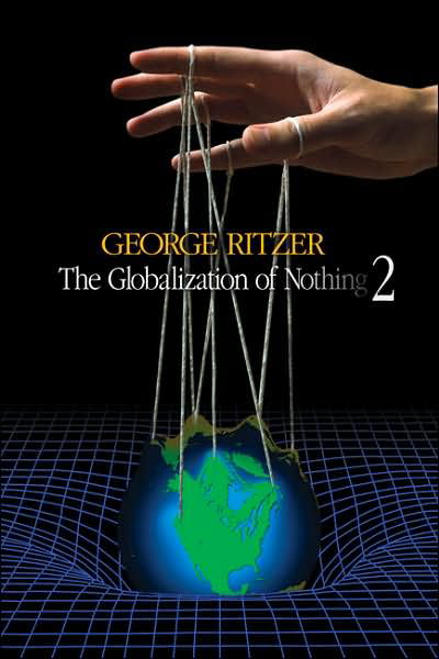 The Globalization of Nothing 2 - George Ritzer - Livros - SAGE Publications Inc - 9781412940221 - 6 de março de 2007