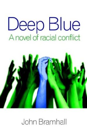 Cover for John Bramhall · Deep Blue: a Novel of Racial Conflict (Paperback Book) (2004)