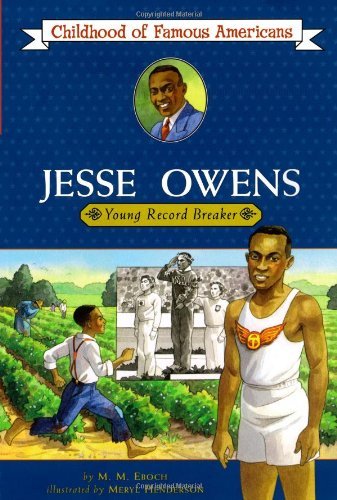 Cover for M.m. Eboch · Jesse Owens: Young Record Breaker (Childhood of Famous Americans) (Paperback Book) (2008)