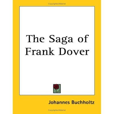 Cover for Johannes Buchholtz · The Saga of Frank Dover (Paperback Book) (2005)