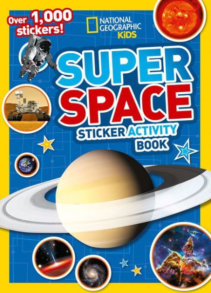 Cover for National Geographic Kids · Super Space Sticker Activity Book: Over 1,000 Stickers! (Paperback Bog) (2014)