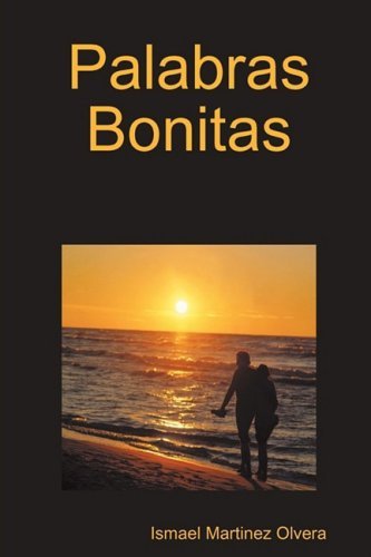 Cover for Ismael Martinez Olvera · Palabras Bonitas (Paperback Bog) [Spanish edition] (2008)
