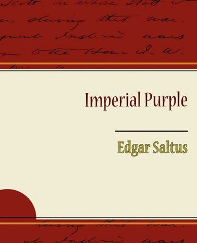 Cover for Edgar Saltus · Imperial Purple (Paperback Book) (2009)