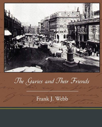 Cover for Frank J. Webb · The Garies and Their Friends (Paperback Book) (2010)