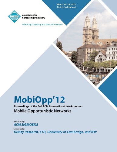 Cover for Mobiopp 12 Conference Committee · MobiOpp 12 Proceedings of the 3rd ACM International Workshop on Mobile Opportunistic Networks (Paperback Bog) (2012)