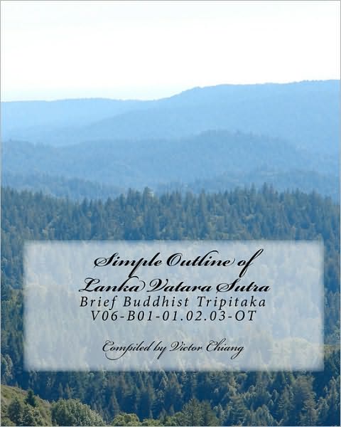 Cover for Victor Chiang · Simple Outline of Lanka Vatara Sutra: Brief Buddhist Tripitaka V06-b01-01.02.03-ot (Paperback Book) [Chinese edition] (2003)