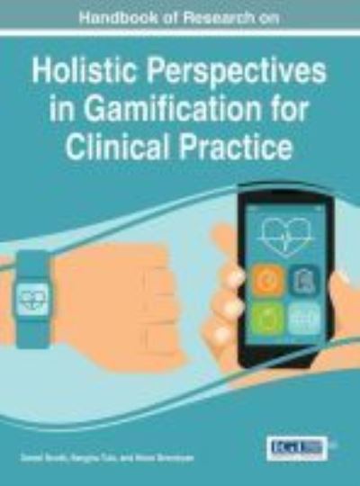 Cover for Daniel Novak · Handbook of Research on Holistic Perspectives in Gamification for Clinical Practice (Hardcover Book) (2015)