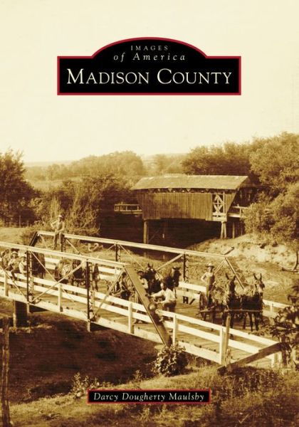 Cover for Darcy Dougherty Maulsby · Madison County (Paperback Book) (2021)