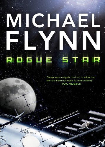 Cover for Michael Flynn · Rogue Star (Firestar Saga, Book 2) (Library Edition) (Audiobook (CD)) [Library, Unabridged Library edition] (2012)