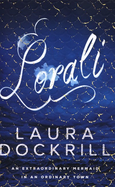 Cover for Laura Dockrill · Lorali - Lorali (Paperback Bog) (2015)