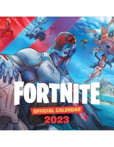 FORTNITE Official 2023 Calendar - Epic Games - Koopwaar - Headline Publishing Group - 9781472296221 - 30 juni 2022